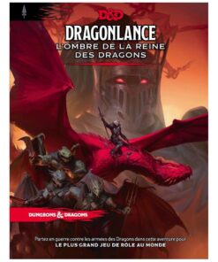 Dungeons & Dragons RPG Adventure Dragonlance: L'ombre De La Reine Des Dragons French Wizards of the Coast