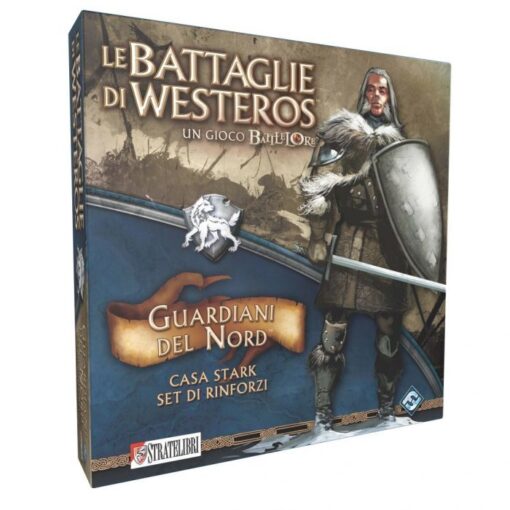 LE BATTAGLIE DI WESTEROS: GUARDIANI DEL NORD