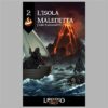 L’ULTIMA TORCIA - L'Isola Maledetta