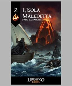 L’ULTIMA TORCIA - L'Isola Maledetta