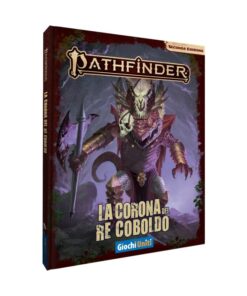 Pathfinder 2: La Corona del Re Coboldo