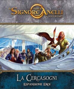 L SIGNORE DEGLI ANELLI - VIAGGI NELLA TERRA DI MEZZO LCG - La Cercasogni - Esp. Eroi