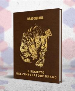 Dragonbane - Il Segreto dell'Imperatore Drago COL