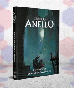 L'Unico Anello: Rovine del Reame Scomparso (ITA) Manuale Gioco di Ruolo Fria Ligan