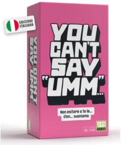 YOU CAN'T SAY UMM GIOCHI DA TAVOLO - GIOCHI DA TAVOLO/SOCIETA'