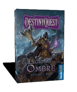DestinyQuest: La Legione delle Ombre