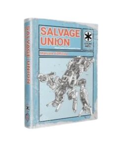 Salvage Union - Manuale Italiano Gioco di Ruolo Leyline Press