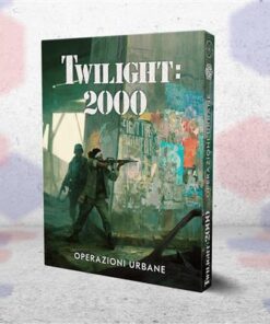 T2K - Twilight: 2000 - Operazioni Urbane