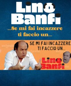 Lino Banfi Tazza Di Ceramica Se Mi Fai Incazzere Infinite Statue