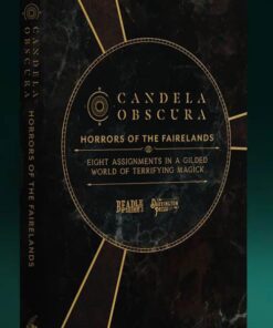 Candela Obscura Assignment Book Horrors Of The Fairelands Beadle & Grimm´s