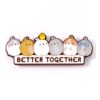 Molang Spilla Badge Better Together The Carat Shop
